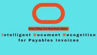 Oracle Cloud Payables | Intelligent Document Recognition