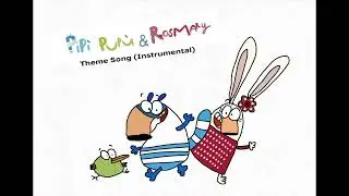 Pipi Pupu & Rosemary Theme Song (Instrumental)