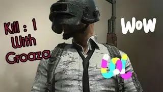 Pubg gameplay: I Killled My Enemy With Groaza(1 kill😂😂😂)
