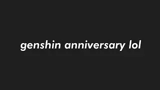 genshin twitter is uhh… (genshin anniversary)