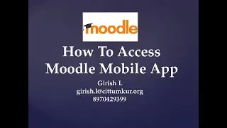 How to use Moodle Mobile App - Girish L