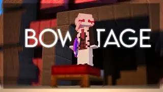 BOWTAGE