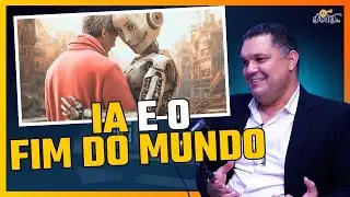 IA E O FIM DO MUNDO