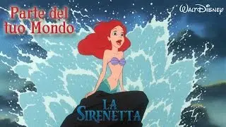 La Sirenetta - Parte del Tuo Mondo | HD