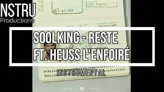 Soolking - Reste ft. Heuss l'enfoiré instrumental (Prod by NSTRU)
