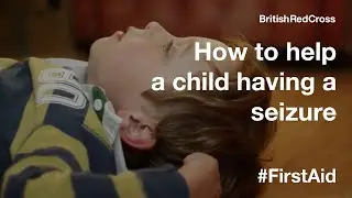 How to help a child having a seizure (epilepsy) 