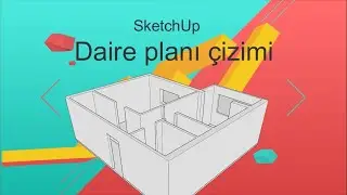 SketchUp ile 3D daire modelleme