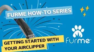 Getting to know your AirClipper