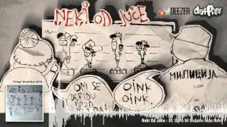 Neki Od Juce - 09. Samo Mi Slusamo Nase Rstve