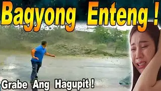 GRABE!  HAGUPiT  ni  BAGYONG  ENTENG !