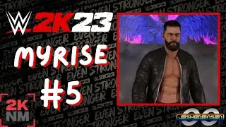 WWE 2K23 || "The Lock" || MyRise [PART FIVE]