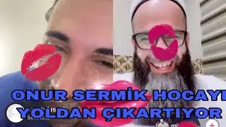 ONUR SERMİH HOCAYI BAŞTAN ÇIKARDI