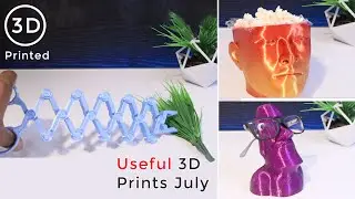 Top Useful 3D Prints - July 2022