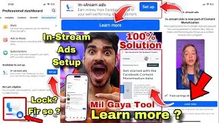 In-stream ads Setup 🤑 In-stream ads Learn more 😍 Facebook Content Monetization 💵 In-stream ads lock
