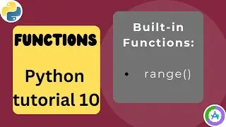 What is range in python tutorial 10