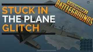 Stuck In The Plane Glitch! PUBG Squad Madness #1