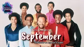 Earth wind & fire - September | Subtitulos en español e ingles