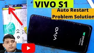 Vivo S1 Auto Restart Problem Solution | Vivo S1 Battery Change Price | Vivo S1 Restart Problem