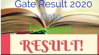 Gate exam result 2020|Gate result 2020 date|Result 2020|Gate result 2020 latest news