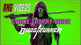 GHOSTRUNNER - Strike Trophy Guide