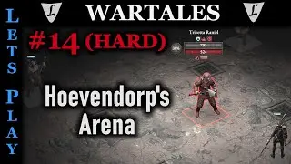 WARTALES - HARD/HARD #14 || Hoevendorp's Arena || Lets Play
