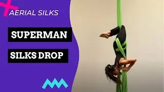 Super Fun Superman AERIAL SILKS DROP