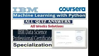 Machine Learning with Python | All Quiz Answers | IBM Data Science | Coursera
