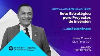 Conferencia: Ruta Estratégica para Proyectos de Inversión