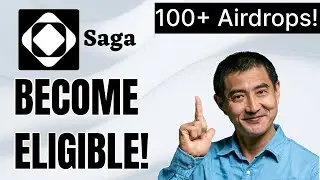100+ Airdrops coming on SAGA  Secret Method to become eligible for  ALL