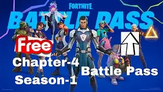 How to get Free *BATTLE PASS* in Fortnite ! | Chapter-4 Season-1