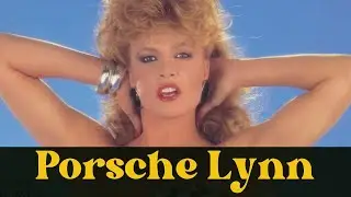 Porsche Lynn: Life, Films & Career