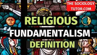 Religious Fundamentalism (Sociology) A Level