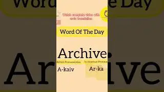 Pronunciation Of Archive | British & American Pronunciation