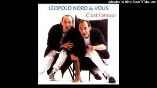 Léopold Nord & Vous - C'est l'amour (1987)