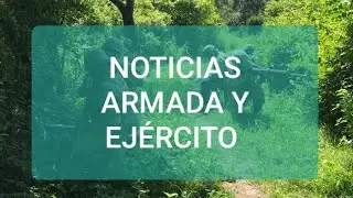 NOTICIAS DE LA ARMADA Y EJÉRCITO.