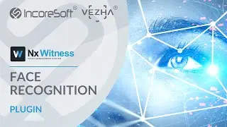 IncoreSoft Face Recognition Nx Meta // Nx Witness Plugin