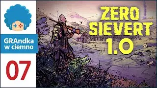 Zero Sievert 1.0 PL #7 | Ten Bogdanov to twardy zawodnik! D: