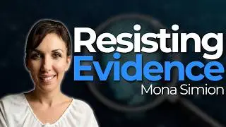110. Mona Simion | Resistance to Evidence