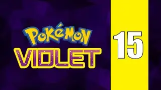 Pokémon Violet - Episode 15 - First Loss?