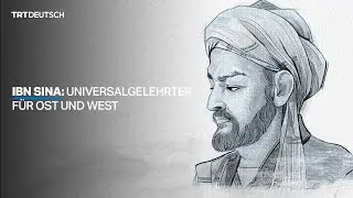 Ibn Sina: Universalgelehrter für Ost und West