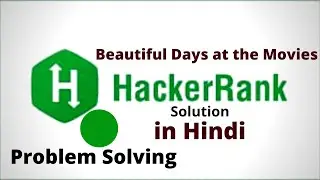 Beautiful Days at the Movies || Hackerrank Solution || Java || Hindi