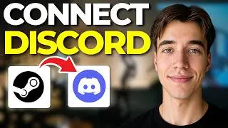 How To Connect Steam To Discord 2026 | Step By Step