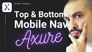 Top And Bottom Navigation on Mobile with Axure Rp10