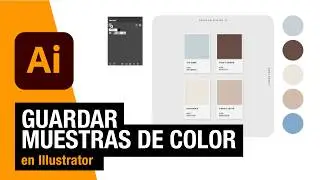 Cómo guardar muestras de color en Illustrator - 7 cosas que tenés que saber 👍
