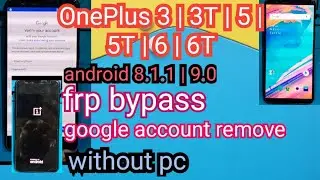 OnePlus3 | 3T | 5 | 5T | 6 | 6T 8.1.1 or 9.0 frp bypass | gmail account remove @salamtechmalayalam
