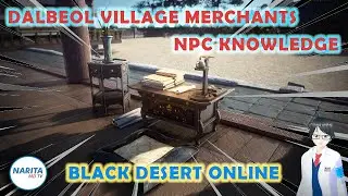 Dalbeol Village Merchants Character Knowledge - Black Desert Online [BDO Guide]