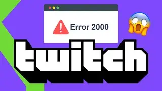 ¡¡ERROR 2000!! TWITCH BLOQUEADO: QUÉ HA PASADO y CÓMO SOLUCIONARLO