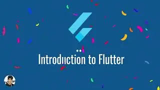 Introduction to Flutter and its Features