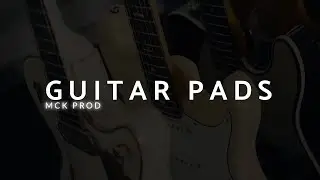 Worship Guitar Pads | Different Textures and Possibilities.