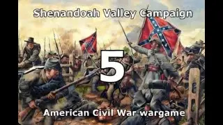 Shenandoah Valley 1862 ACW Wargaming Campaign Turn 5 decisions.